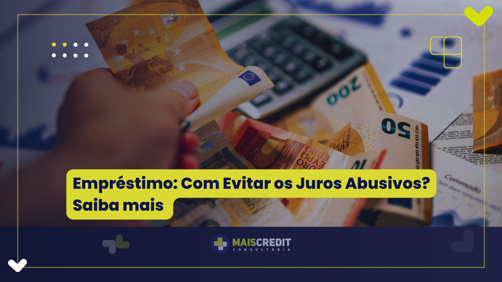 Empréstimo Com Evitar os Juros Abusivos Saiba mais